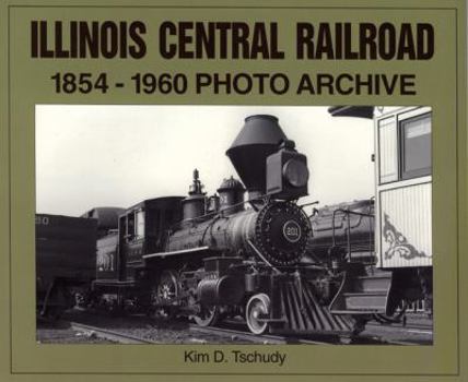 Paperback Illinois Central Railroad, 1875-1970: Photo Archive Book