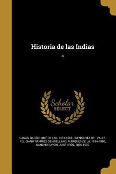 Paperback Historia de las Indias; 4 [Spanish] Book