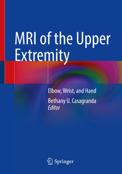 Paperback MRI of the Upper Extremity: Elbow, Wrist, and Hand Book