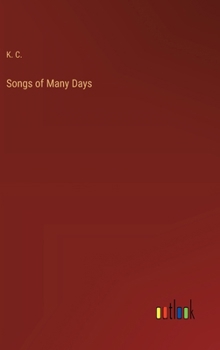 Hardcover Songs of Many Days Book