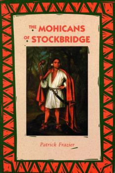 Paperback The Mohicans of Stockbridge Book