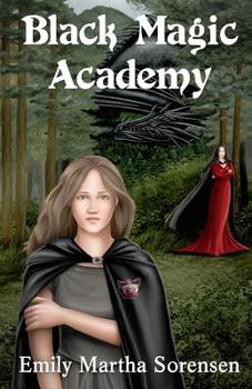 Black Magic Academy - Book #1 of the Wicked Witches of Restva