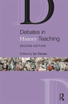 Paperback Debates in History Teaching Book