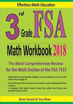 Paperback 3rd Grade FSA Math Workbook 2018: The Most Comprehensive Review for the Math Section of the FSA TEST Book