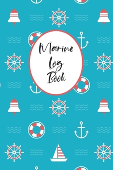 Paperback Marine Logbook: Captain's Logbook Boating Trip Record and Expense Tracker Book