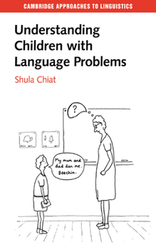 Paperback Understanding Children with Language Problems Book