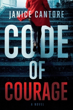 Paperback Code of Courage: A Police Drama Crackling with Romantic Suspense and Moral Dilemmas Book
