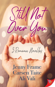 Paperback Still Not Over You: 3 Romance Novellas Book