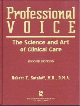 Hardcover Professional Voice: The Science and Art of Clinical Care Book