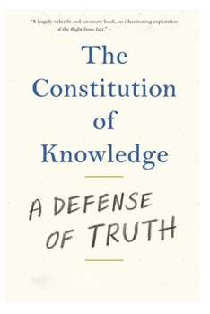 Paperback The Constitution Of Knowledge Book