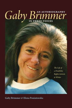 Paperback Gaby Brimmer: An Autobiography in Three Voices Book