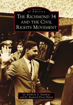 Paperback Richmond 34 and the Civil Rights Movement Book