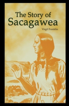 Paperback The Story of Sacagawea Book
