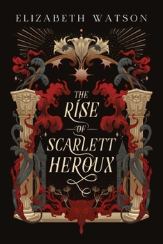 Paperback The Rise of Scarlett Heroux Book