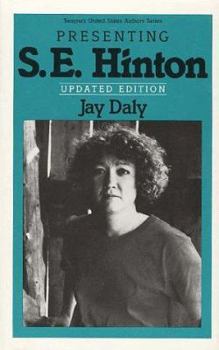 Presenting S.E. Hinton (Twayne's United States Authors Series)