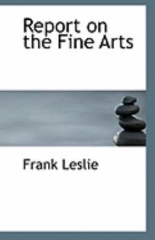 Paperback Report on the Fine Arts Book