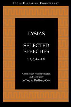 Paperback Lysias: Selected Speeches: 1, 2, 3, 4, and 24 Book