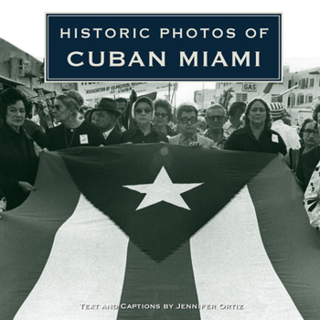 Hardcover Historic Photos of Cuban Miami Book
