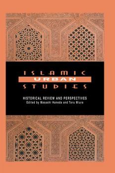Paperback Islamic Urban Studies: Historical Review and Perspectives Book