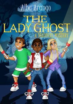 The Secret of the Lady Ghost - Book #2 of the Decoders