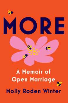 Hardcover More: A Memoir of Open Marriage Book