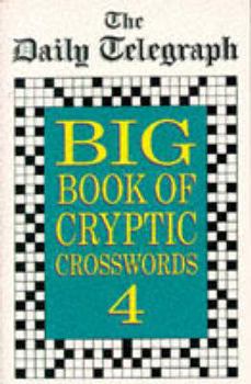 Paperback The Daily Telegraph Big Book of Cryptic Crosswords 4 Book