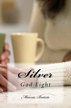 Paperback Silver: God Light Book