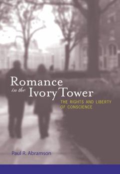 Paperback Romance in the Ivory Tower: The Rights and Liberty of Conscience Book