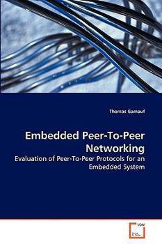 Paperback Embedded Peer-To-Peer Networking Book