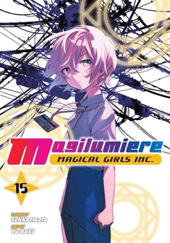 Paperback Magilumiere Magical Girls Inc., Vol. 15 Book