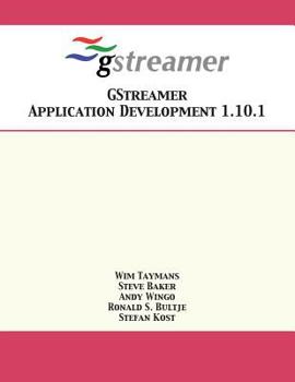 Paperback GStreamer Application Development 1.10.1 Book