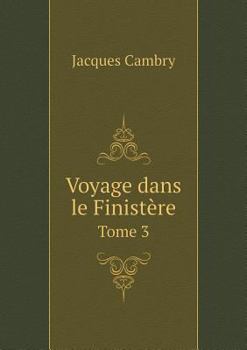 Paperback Voyage dans le Finist?re Tome 3 [French] Book