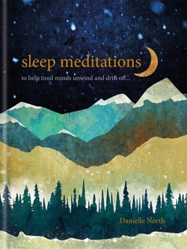 Hardcover Sleep Meditations: To Help Anxious Adults Drift Off Book