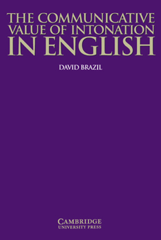 Paperback The Communicative Value of Intonation in English Book