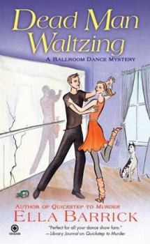 Dead Man Waltzing - Book #2 of the A Ballroom Dance Mystery