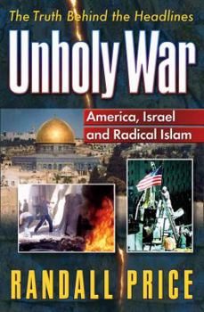 Paperback Unholy War: The Truth Behind the Holy Wars Book