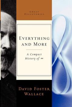 Hardcover Everything and More: A Compact History of Infinity Book
