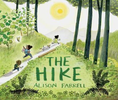 Hardcover The Hike: (Nature Book for Kids, Outdoors-Themed Picture Book for Preschoolers and Kindergarteners) Book