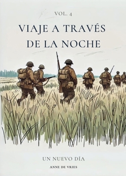 Paperback Viaje a través de la noche: Vol. 4: Un nuevo día [Spanish] Book