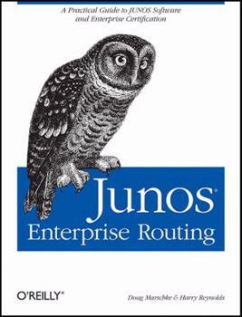 Paperback JUNOS Enterprise Routing: A Practical Guide to JUNOS Software and Enterprise Certification Book