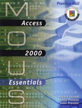 Paperback MOUS Essentials: Access 2000 with CD Book