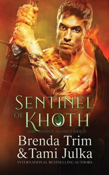 Paperback Sentinel of Khoth: Dark Warrior Alliance Book 21 Book