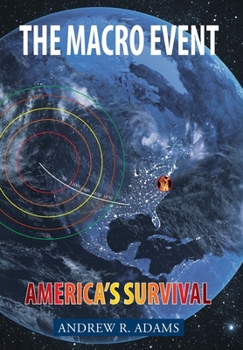 Hardcover The Macro Event: Americas Survival Book