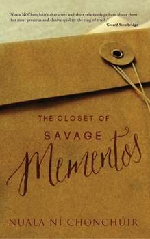 Paperback The Closet of Savage Mementos Book