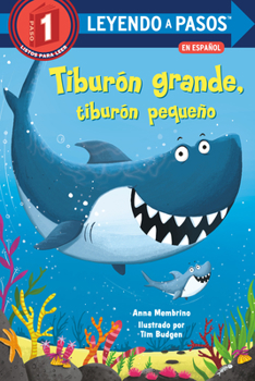 Paperback Tiburón Grande, Tiburón Pequeño (Big Shark, Little Shark Spanish Edition) [Spanish] Book
