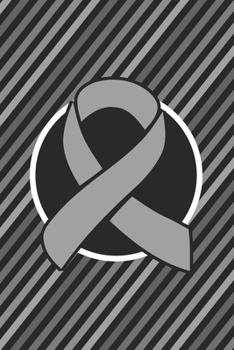 Brain Cancer Awareness: Brain Cancer Journal Notebook (6x9), Brain Cancer Books, Brain Cancer Gifts, Brain Cancer Awareness Product