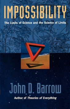 Paperback Impossibility: The Limits of Science and the Science of Limits Book