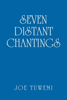 Paperback Seven Distant Chantings Book