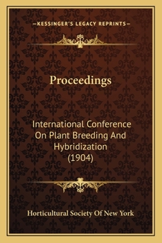 Paperback Proceedings: International Conference On Plant Breeding And Hybridization (1904) Book