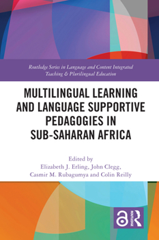 Paperback Multilingual Learning and Language Supportive Pedagogies in Sub-Saharan Africa Book